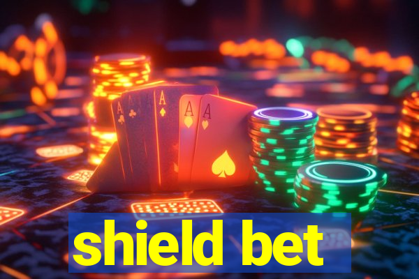 shield bet